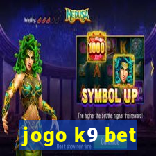 jogo k9 bet